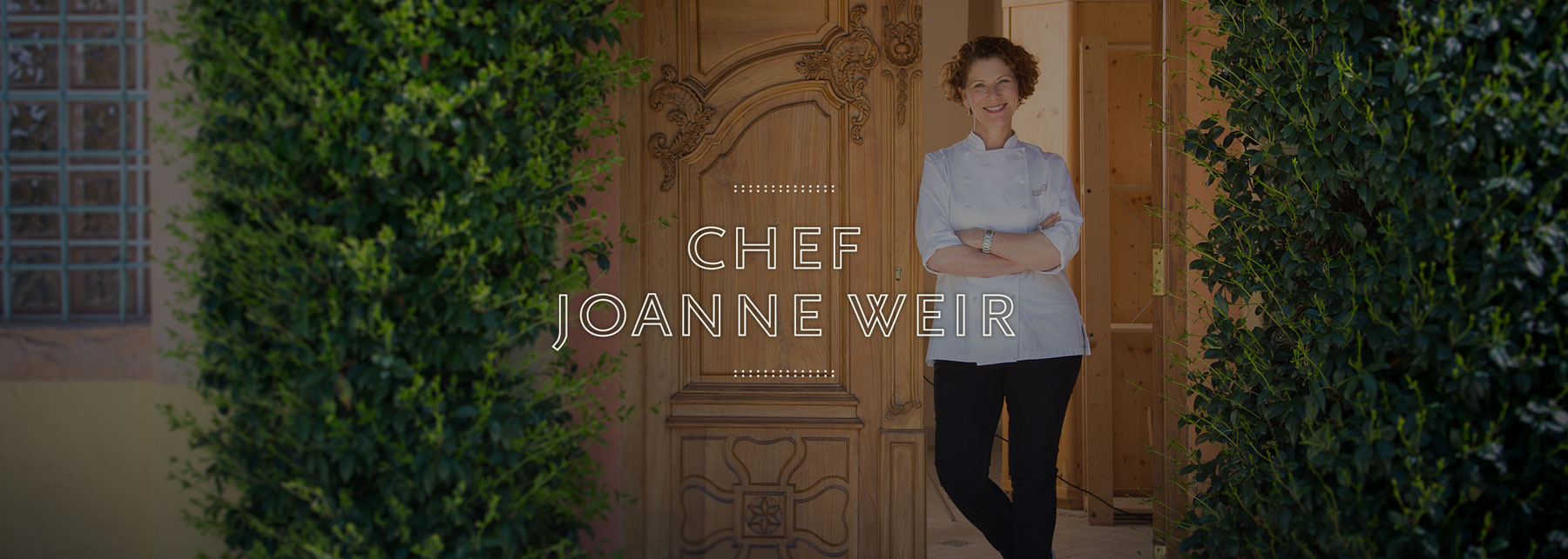 Chef Joanne Weir